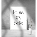 Εκτύπωση σε Αφίσα Χαρτί La Vie Est Belle