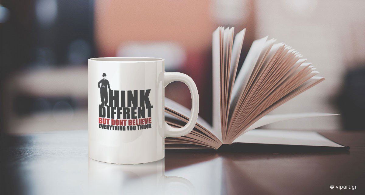 Εκτύπωση σε κούπα "CHARLIE CHAPLIN - THINK DIFFERENT. BUT DON'T BELIEVE EVERYTHING YOU THINK " Εκτύπωση σε κούπα "CHARLIE CHAPLIN - THINK DIFFERENT. BUT DON'T BELIEVE EVERYTHING YOU THINK "