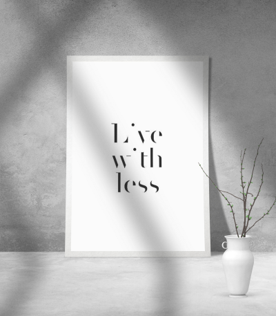 Εκτύπωση σε Αφίσα Χαρτί Live With Less
