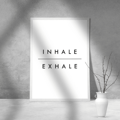 Εκτύπωση σε Αφίσα Χαρτί Inhale Exhale