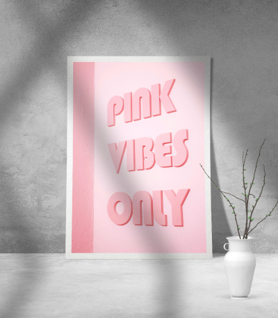 Εκτύπωση σε Αφίσα Χαρτί Pink Vibes Only
