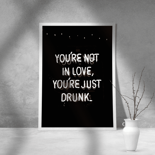 Εκτύπωση σε Αφίσα Χαρτί You're not in love